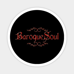 Baroque Soul Magnet